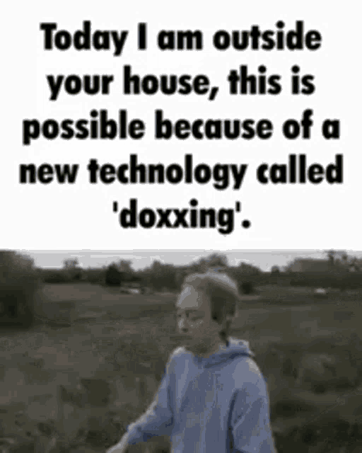 todday-i-am-outside-your-house-doxx.gif